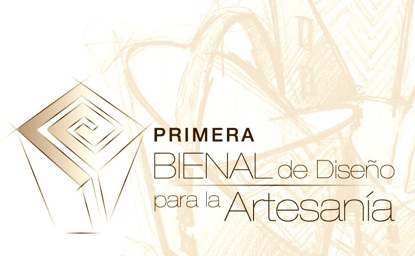 Primera Bienal de Diseño para la Artesanía Primera Bienal de Diseño para la Artesanía