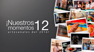 Momentos artesanales del 2016