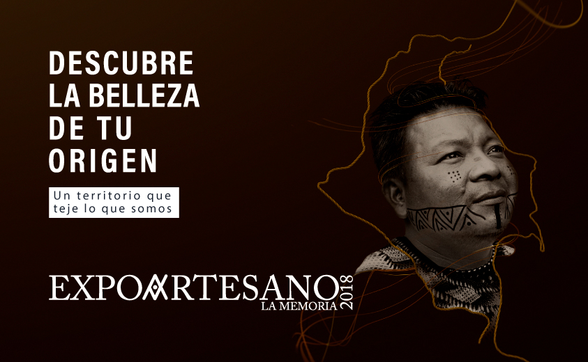 Expoartesano 2018 ¡Llega Expoartesano 2018! "La belleza de nuestro origen"