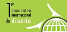 1er Encuentro Internacional de Diseño